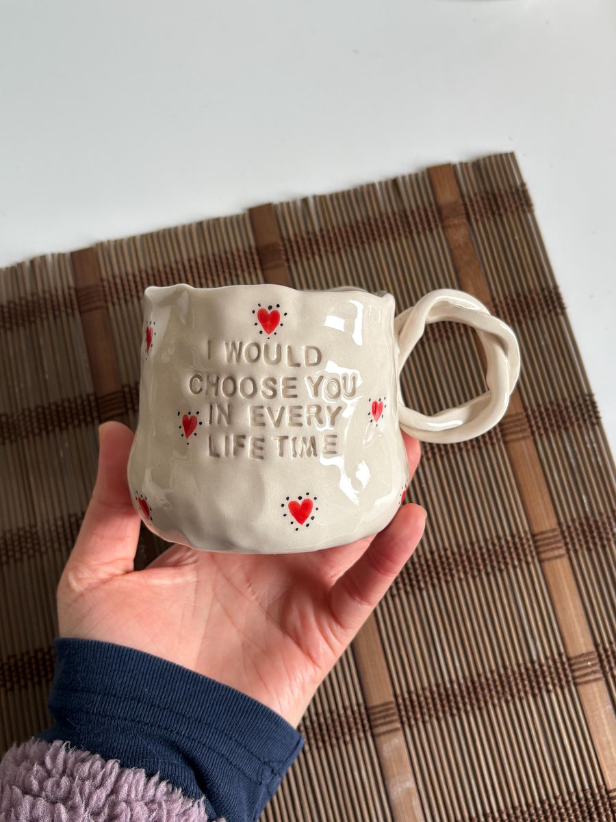 I Would Choose You Mug